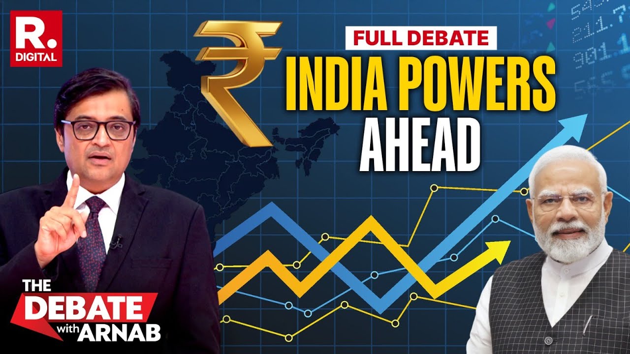 Debate With Arnab: Indian Economy Outpaces World With Massive 8.2% GDP Growth