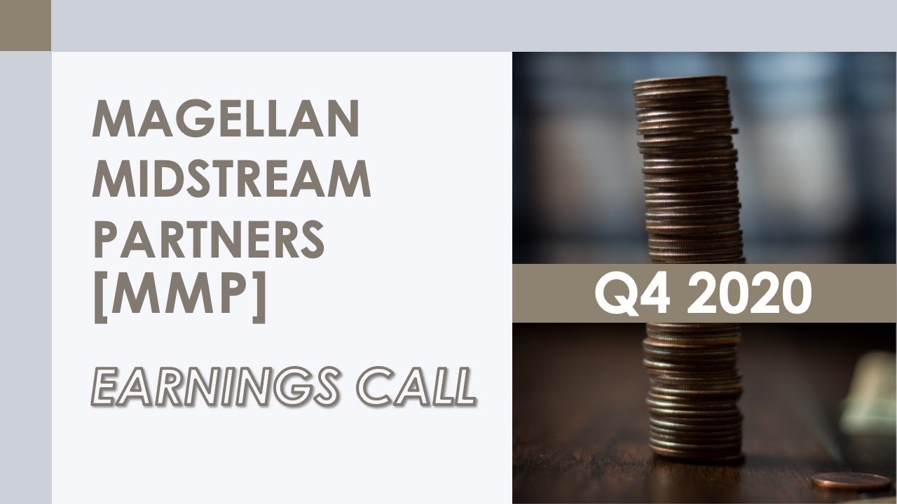 [MMP stock] Magellan Midstream Partners Q4 2020 Earnings Call (2/2/21)