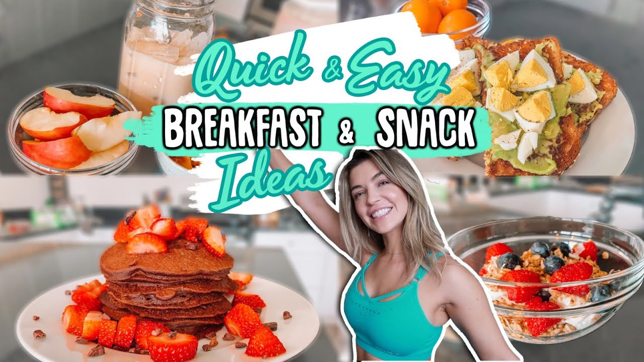 QUICK, EASY BREAKFAST & SNACK IDEAS | Macros Included!