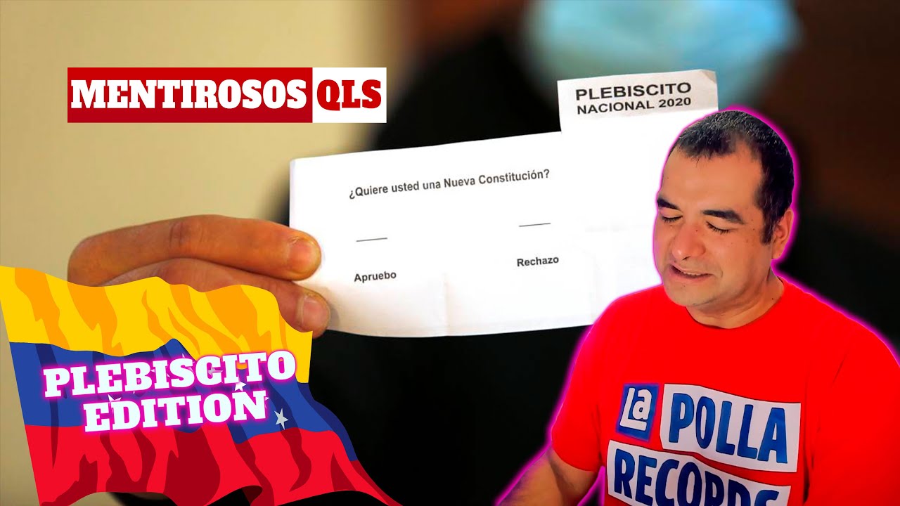 Mentirosos QLS - PIebiscito Edition
