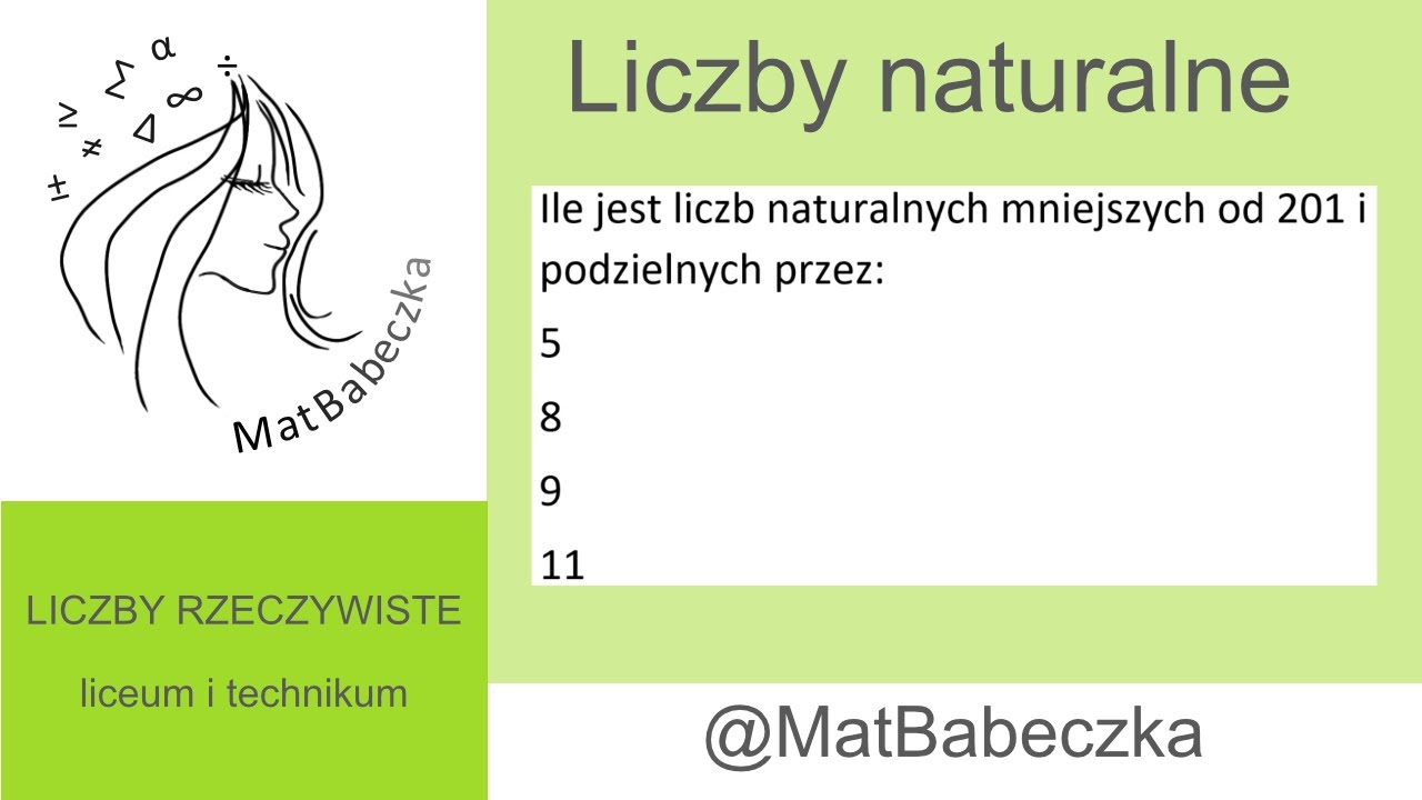 1.1.1 Ile jest liczb naturalnych mniejszych od 201 i podzielnych przez: 5, 8, 9, 11?