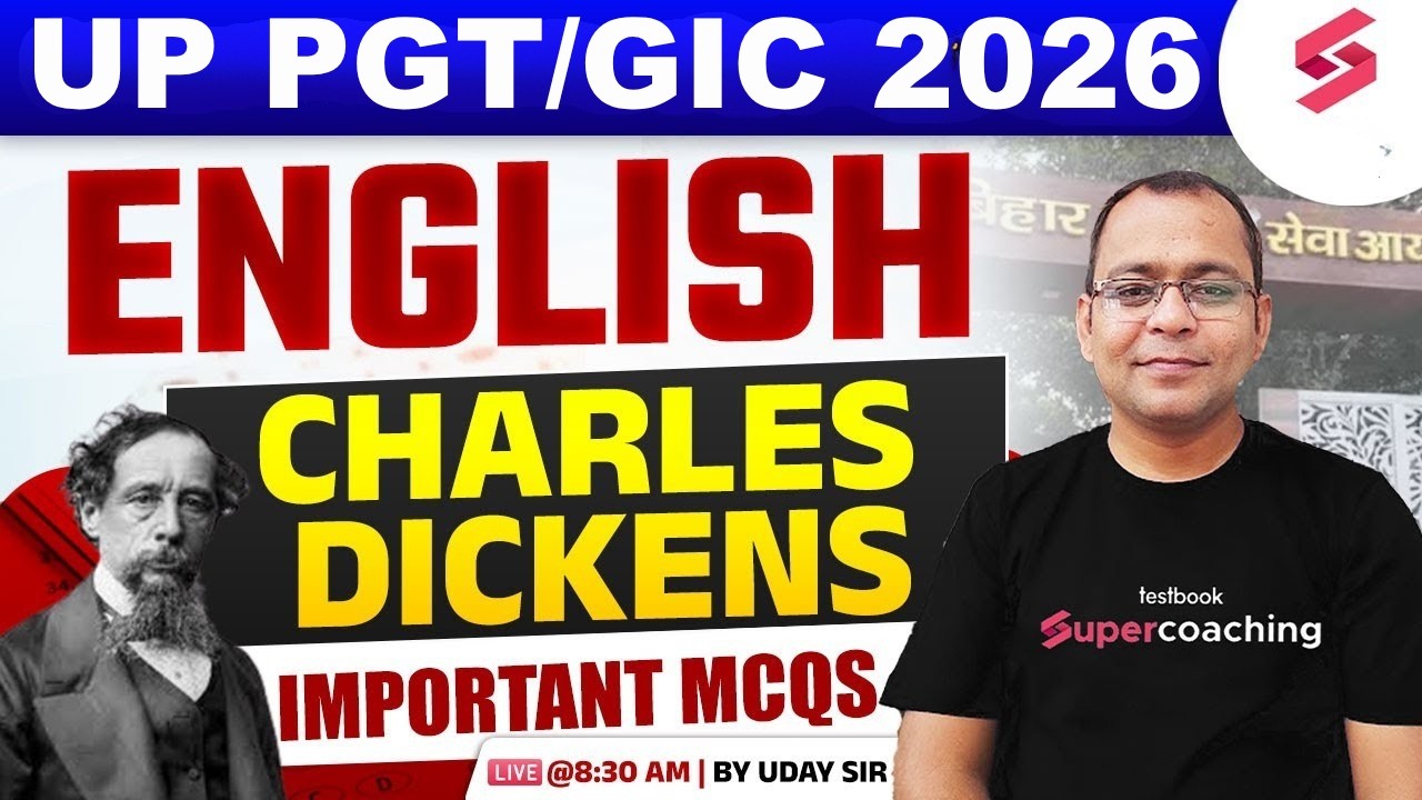 UP PGT/GIC English Literature Marathon 2026 | Charles Dickens Important MCQ's For TGT PGT | Uday Sir