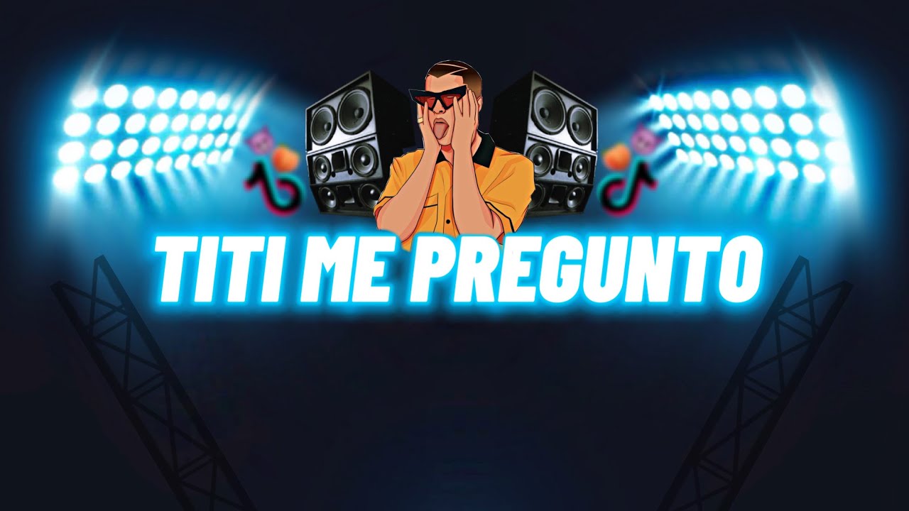 MIX TITI ME PREGUNTO 2022 (Titi me pregunto,Me porto bonito,Jordan,23,Cochinae) REGGAETON MIX