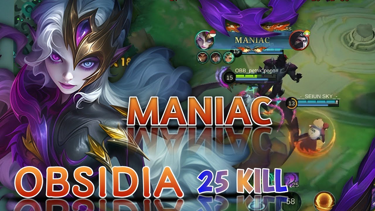 BARBAR! Obsidia 25 Kill + MANIAC, Gameplay Paling Sakit Sepanjang Season #MLBB #wanmbutchannel
