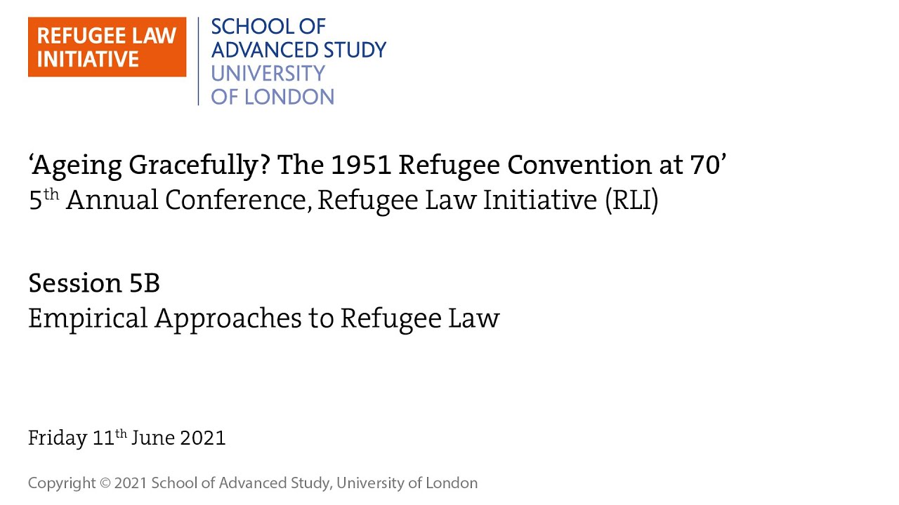 RLIConf21: Panel 5B: Empirical Approaches to Refugee Law