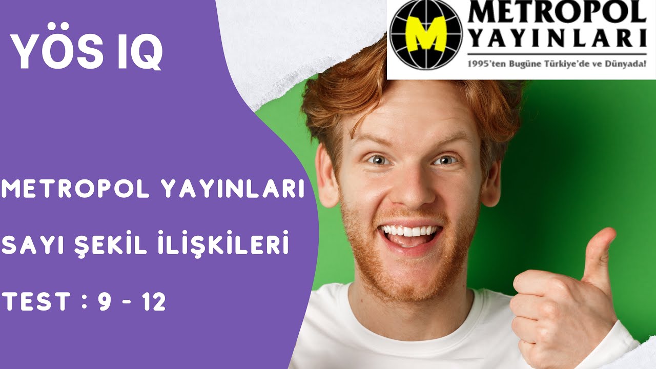 YÖS IQ | METROPOL YAYINLARI | SAYI ŞEKİL İLİŞKİLERİ | SORU ÇÖZÜMÜ | TEST  9 - 12 | (2025)