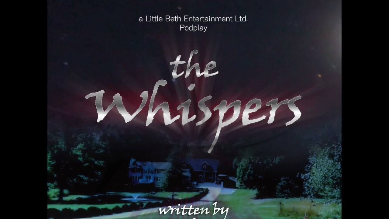 The Whispers - an audio drama
