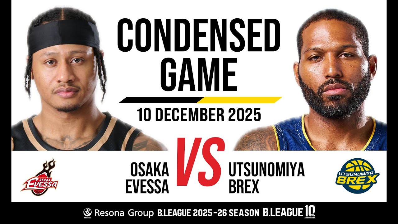 Osaka Evessa vs. Utsunomiya Brex - Condensed Game