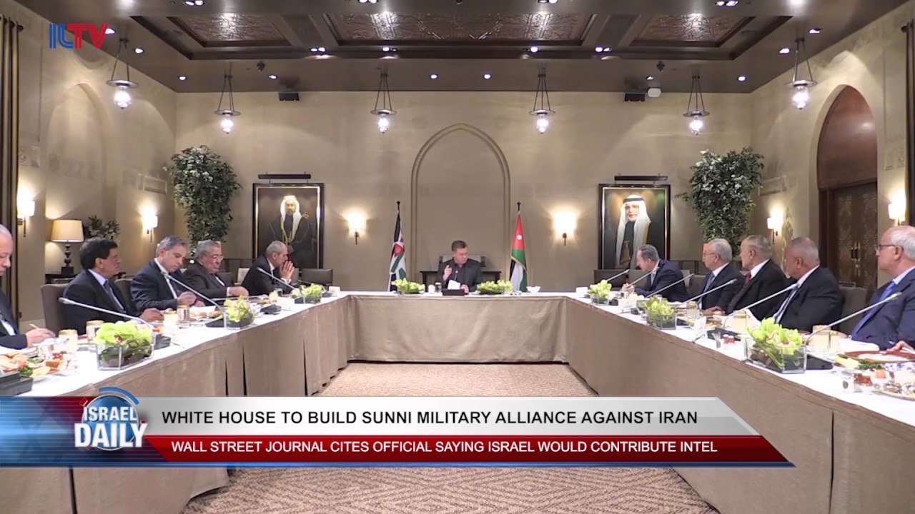 White House to Build Sunni Military Alliance Against Iran