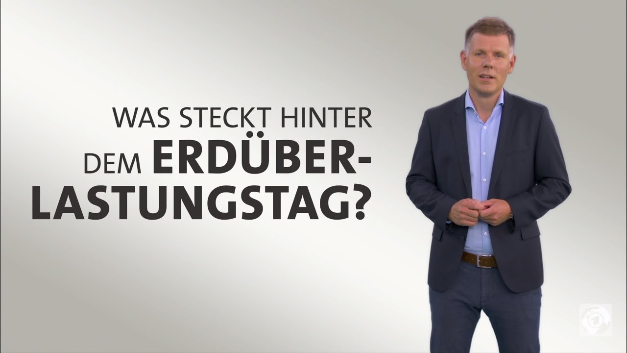 #kurzerklärt: Was steckt hinter dem Erdüberlastungstag?