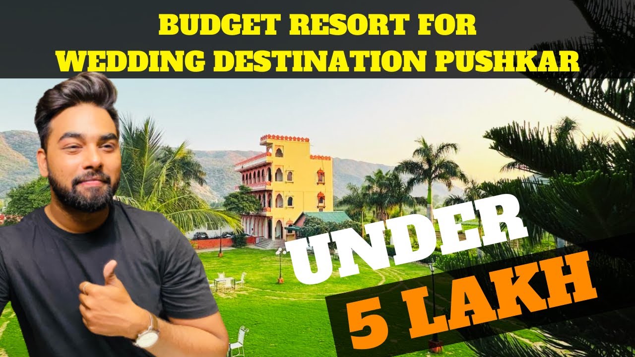 Destination Wedding In Pushkar | Budget Resort For Wedding In Pushkar Under 5 Lakh | Pushkar Wedding
