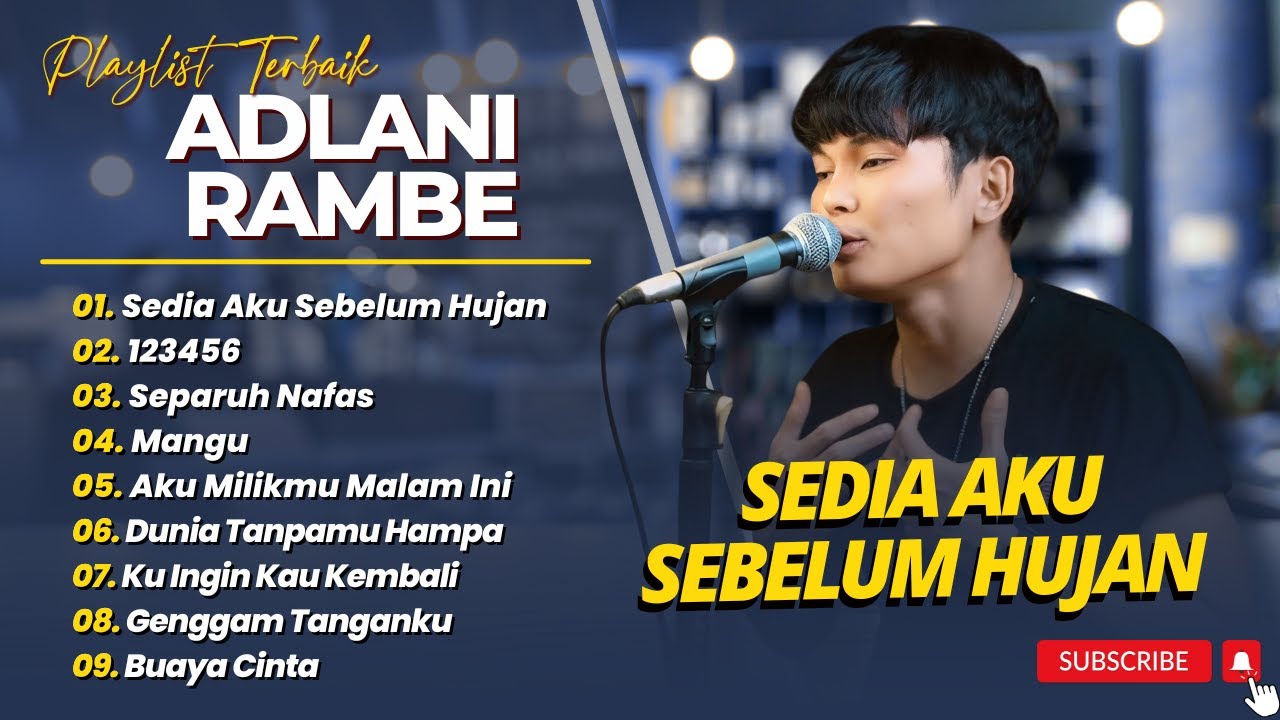 ADLANI RAMBE - SEDIA AKU SEBELUM HUJAN - 123456 - MANGU || LAGU COVER POP INDO TERPOPULER 2025