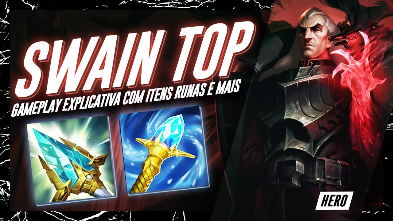 GAMEPLAY EXPLICATIVA DE SWAIN TOP | ITENS E RUNAS SEASON 13
