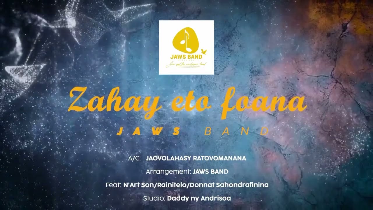 Zahay Eto Foana | Jaws Band | Hira Fiderana Malagasy
