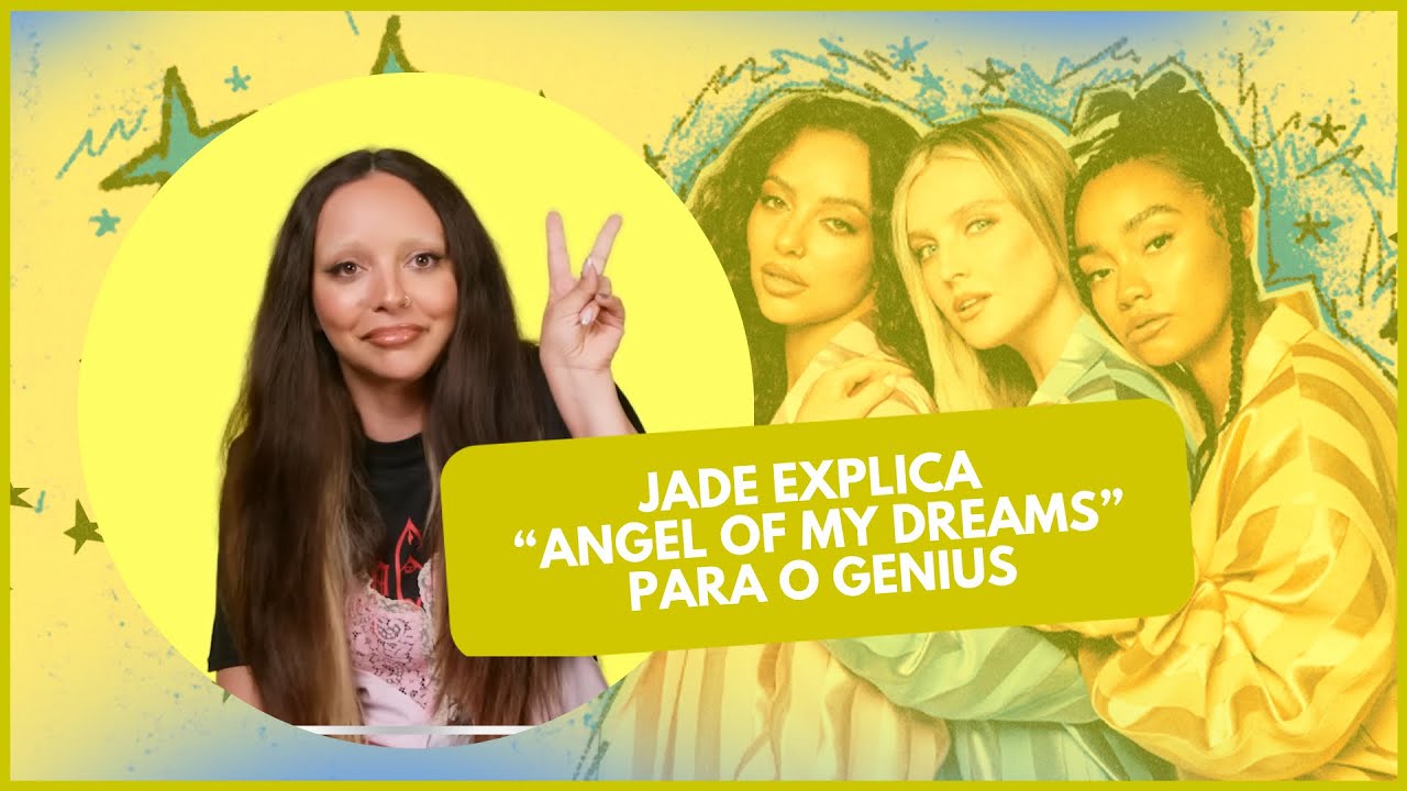 Jade explica “Angel Of My Dreams” para o Genius (LEGENDADO PT/BR)