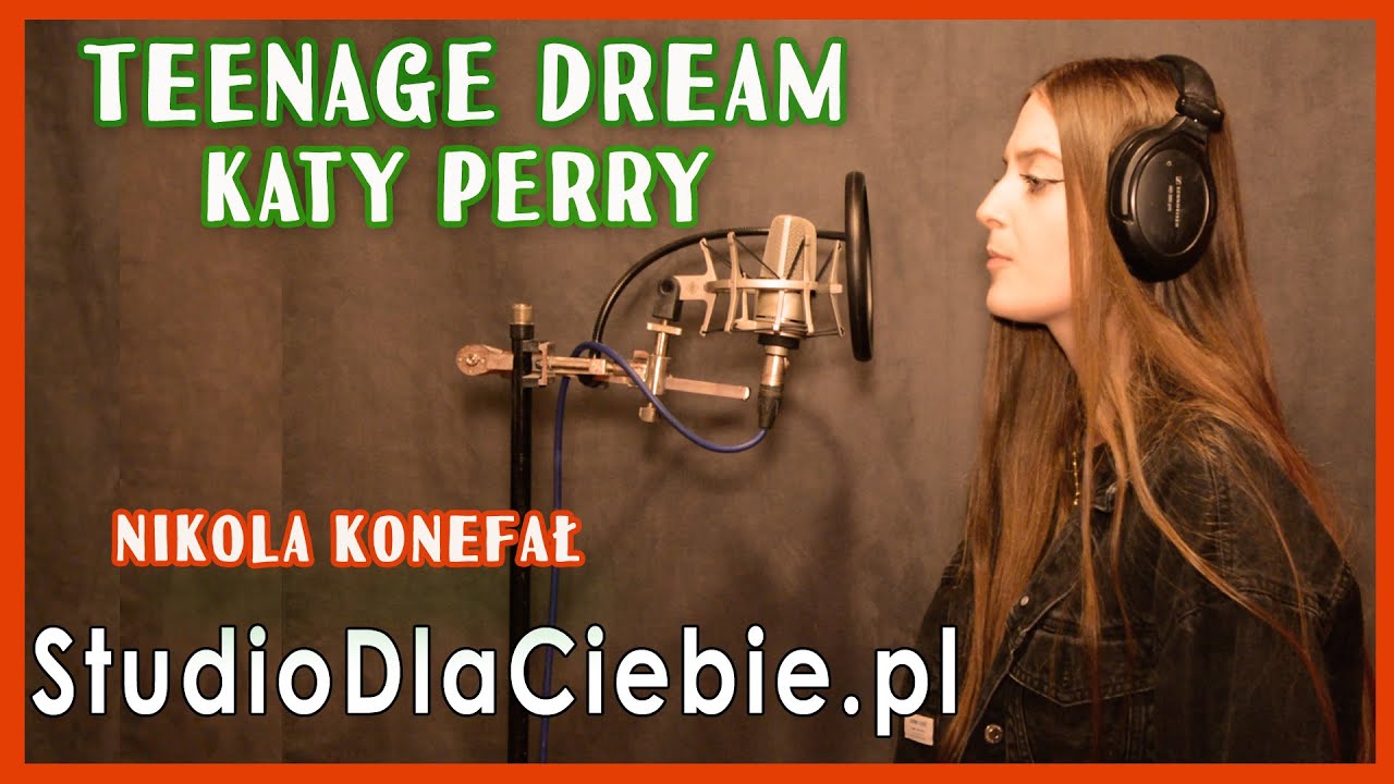 Katy Perry - Teenage Dream (cover by Nikola Konefał) #1718