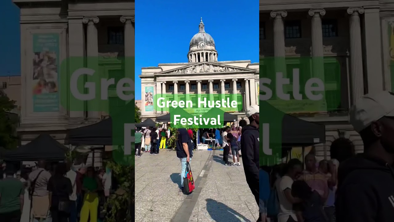 | Nottingham | Old Market Square | Green Hustle Festival |