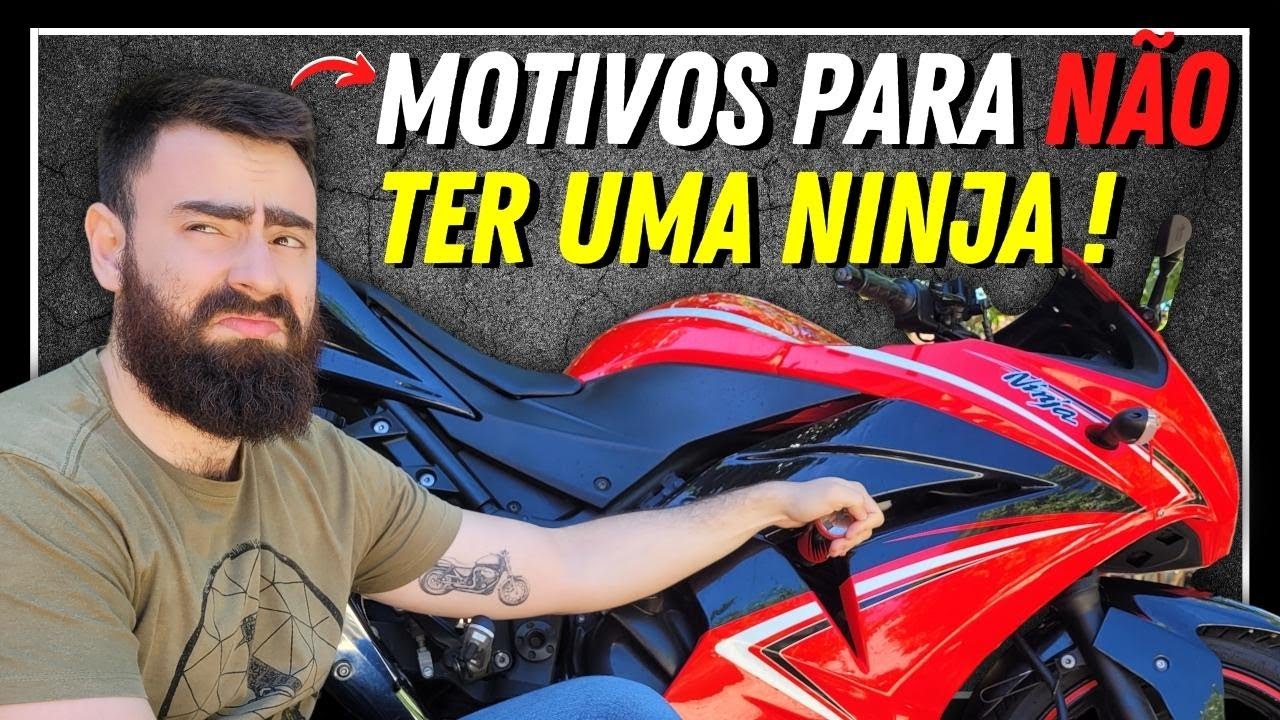 5 MOTIVOS PARA NÃO TER HOJE UMA NINJA 250 / Não da pra financiar / BAIXO CONFORTO E CARO DE MANTER