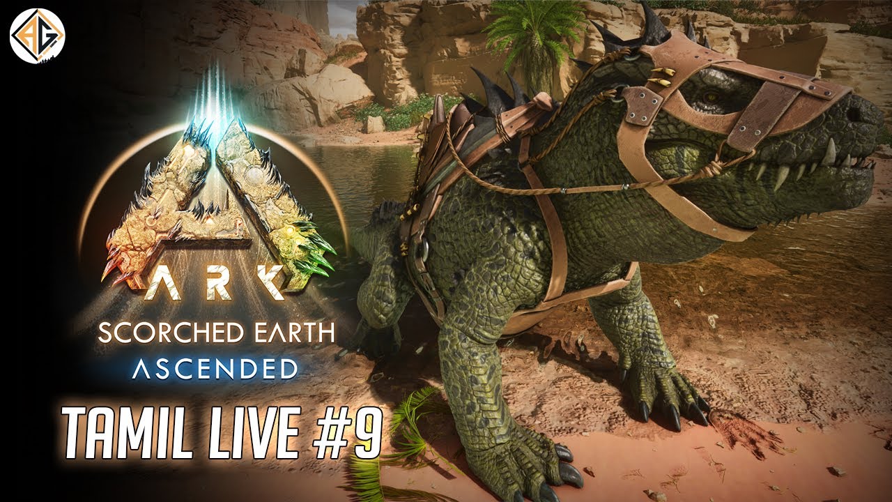 ஜுராசிக் உலகம்  | Ark Scorched Earth Ascended #9  Tamil Live | Avenger Gaming Tamil |