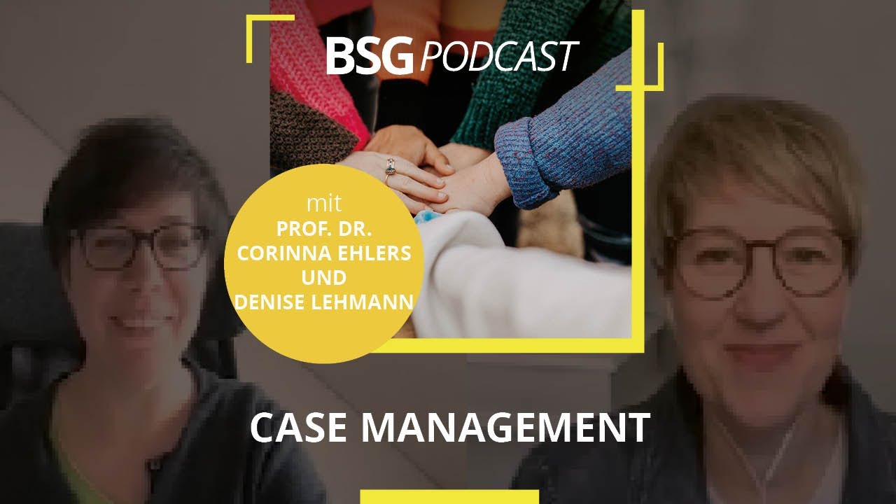[Podcast] Case Management - mit Prof. Dr. Corinna Ehlers und Denise Lehmann