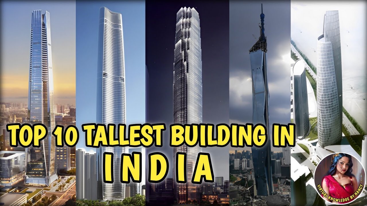 TOP 10 TALLEST BUILDING IN INDIA || Top Tallest Buildings in India