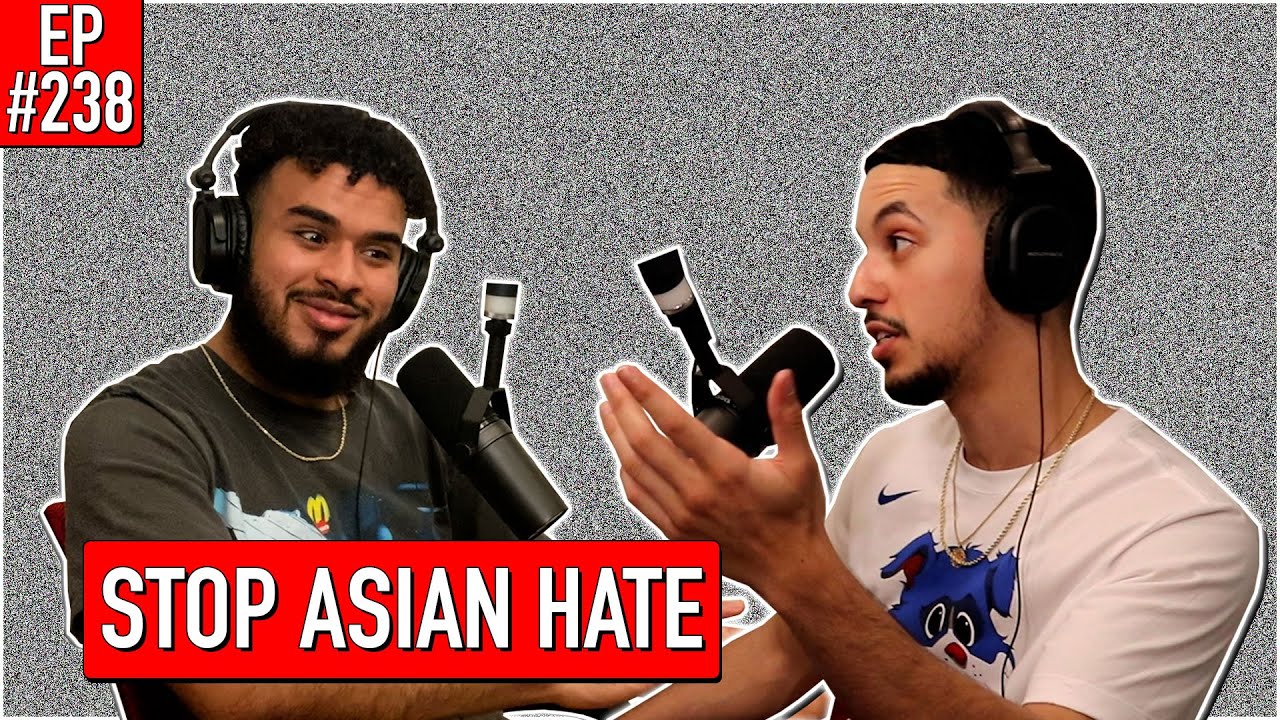 ETC Podcast #238 - STOP ASIAN HATE