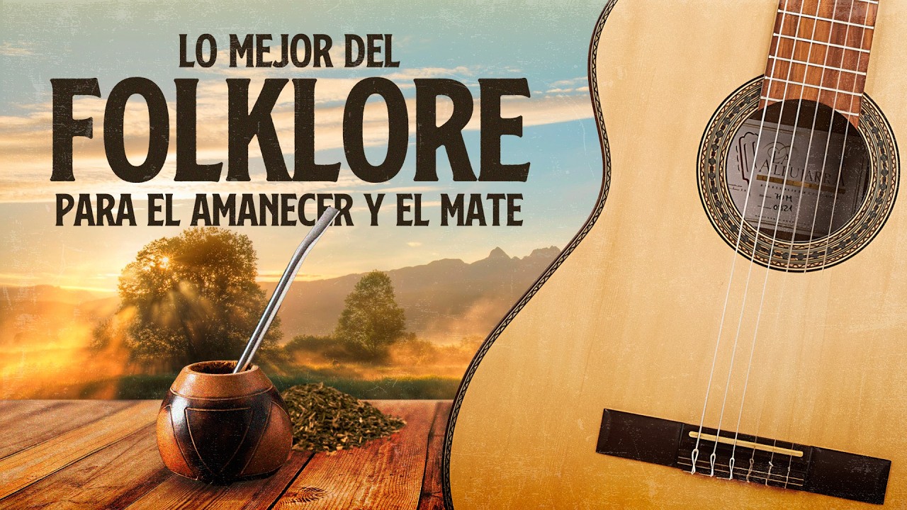 Lo Mejor Del Folklore Para El Amanecer Y El Mate 🧉 Enganchado 25 Canciones