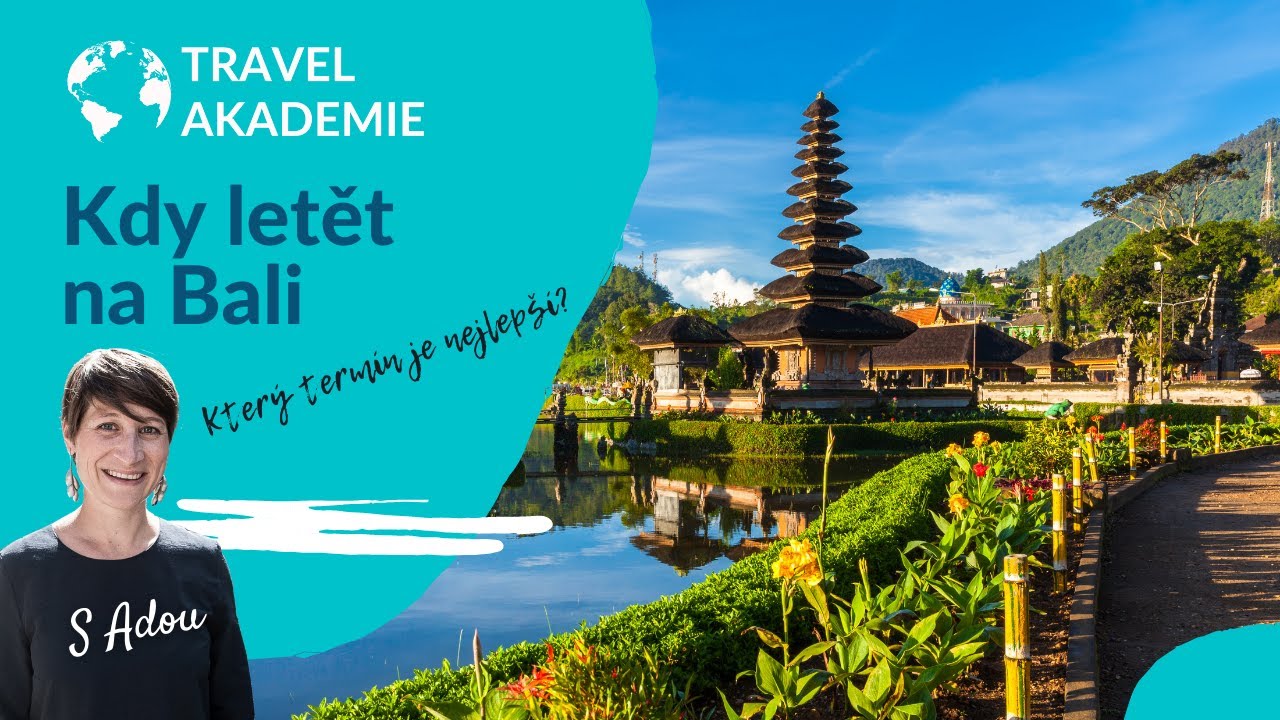Kdy letět na Bali - jak&yacute; term&iacute;n je nejlep&scaron;&iacute;, kdy se vyhnete de&scaron;ti a kdy seženete ty nejlep&scaron;&iacute; ceny?