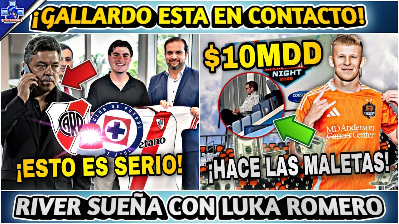 ¡RIVER SUEÑA CON LUKA ROMERO! GALLARDO EN CONTACTO CON CRUZ AZUL - BOGUSZ YA VA HACIENDO LAS MALETAS