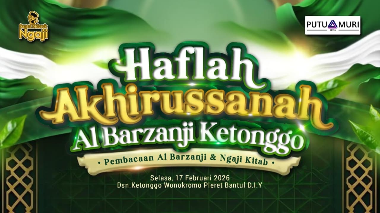 HAFLAH AKHIRUSSANAH AL-BARZANJI KETONGGO