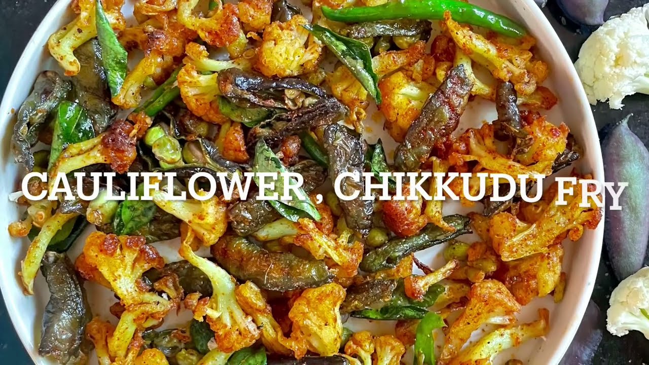 CAULIFLOWER CHIKKUDU FRY