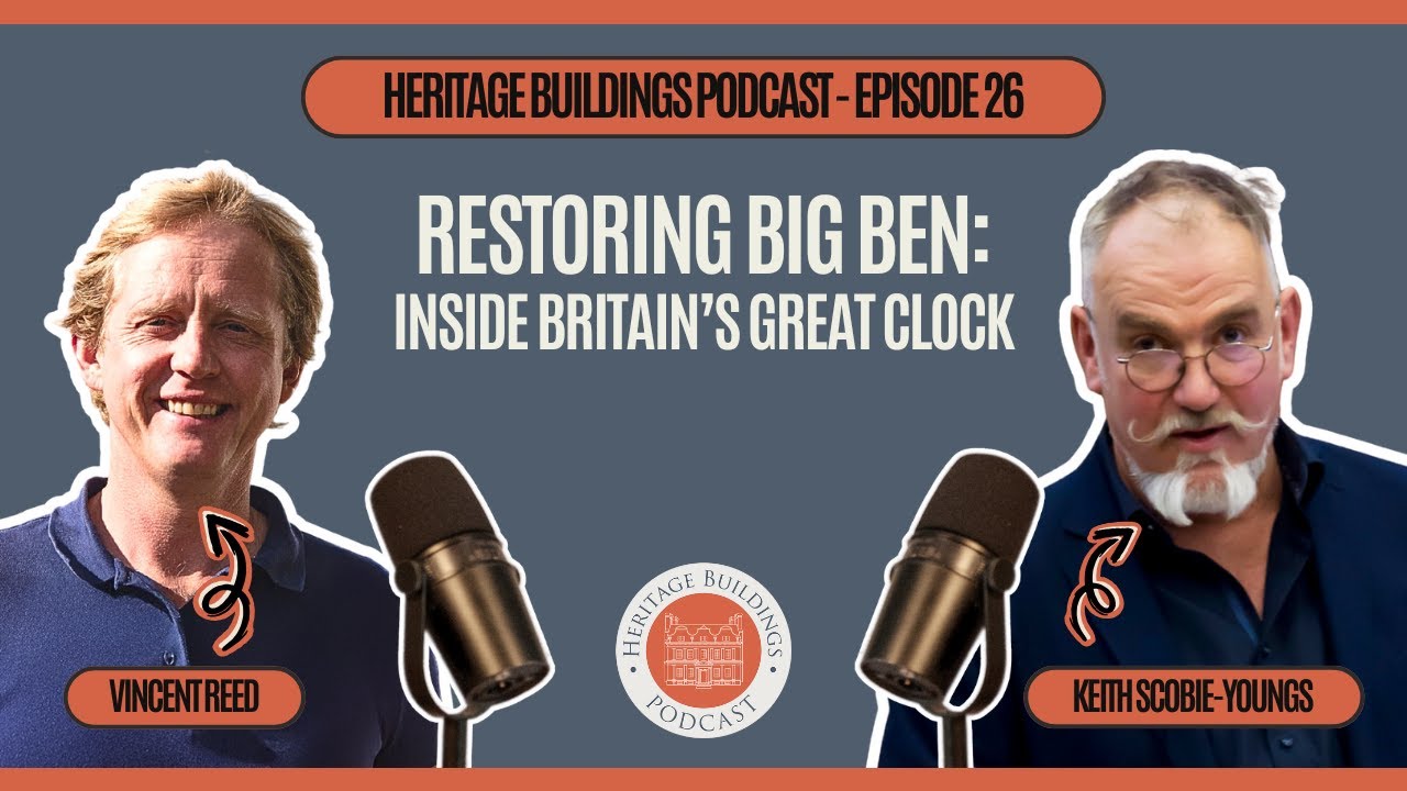 [HBP#26] - Keith Scobie-Youngs - Restoring Big Ben: Inside Britain’s Great Clock