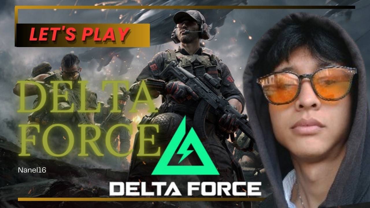PERANG DI DELTA FORCE DULU!!!!!!!!LETSGO!!!!!