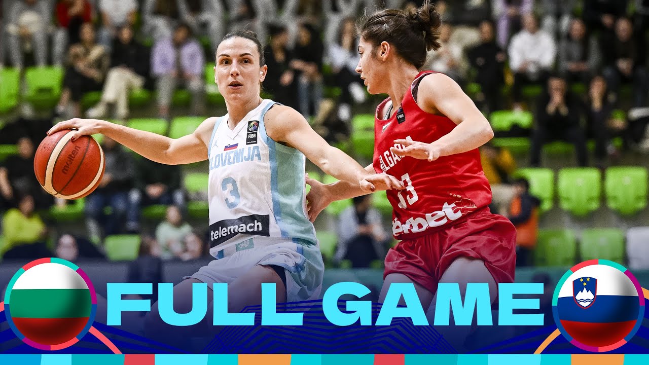 Bulgaria v Slovenia | Full Basketball Game | FIBA Women's EuroBasket 2025 Qualifiers