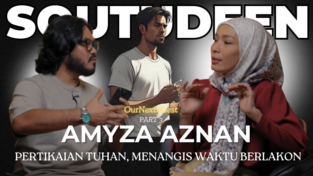 “Pertikaian Tuhan, Menangis Waktu Berlakon” OurNextGuest #3/3 : Amyza Aznan