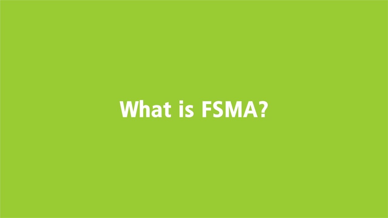 What is FSMA?