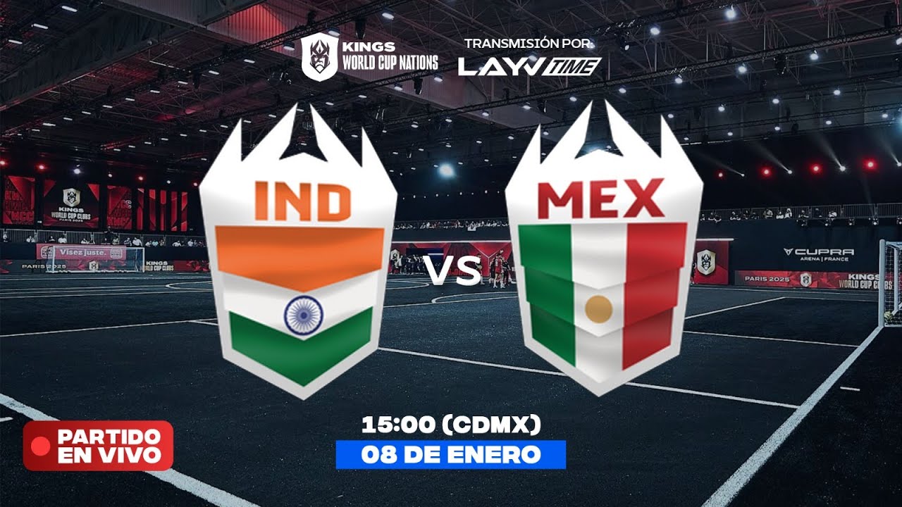 JUEGO COMPLETO: INDIA X M&Eacute;XICO | GRUPO E KINGS WORLD CUP NATIONS 2026