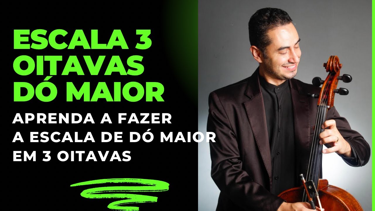 ESCALA D&Oacute; MAIOR 3 OITAVAS no VIOLONCELO, PASSO A PASSO