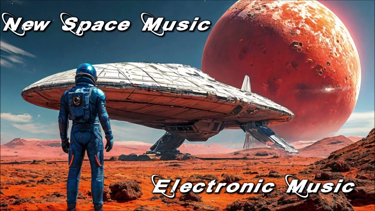 New Space Music | Electronic Music | Chillout Music