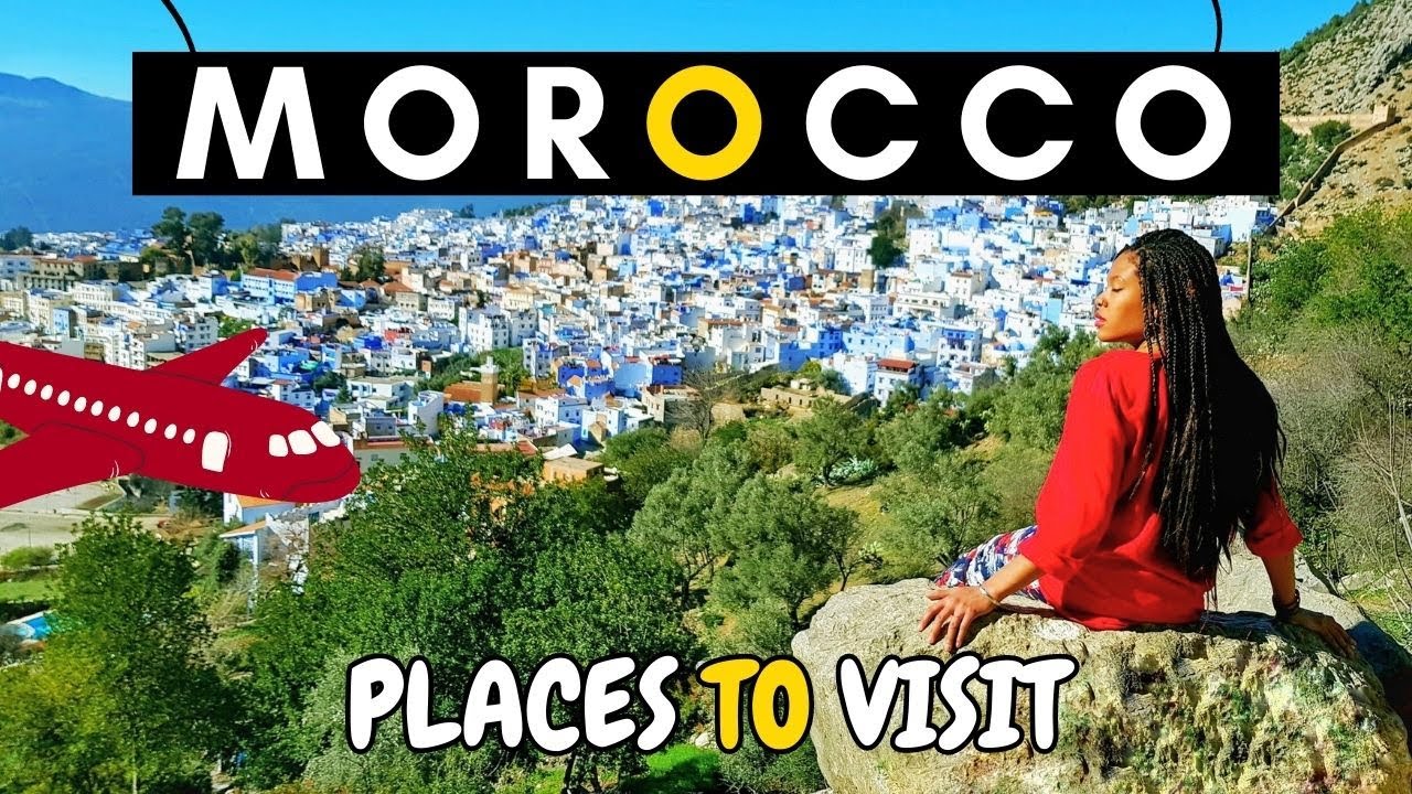 Beautiful Places To Visit In Morocco 2023 | Travel Abroad