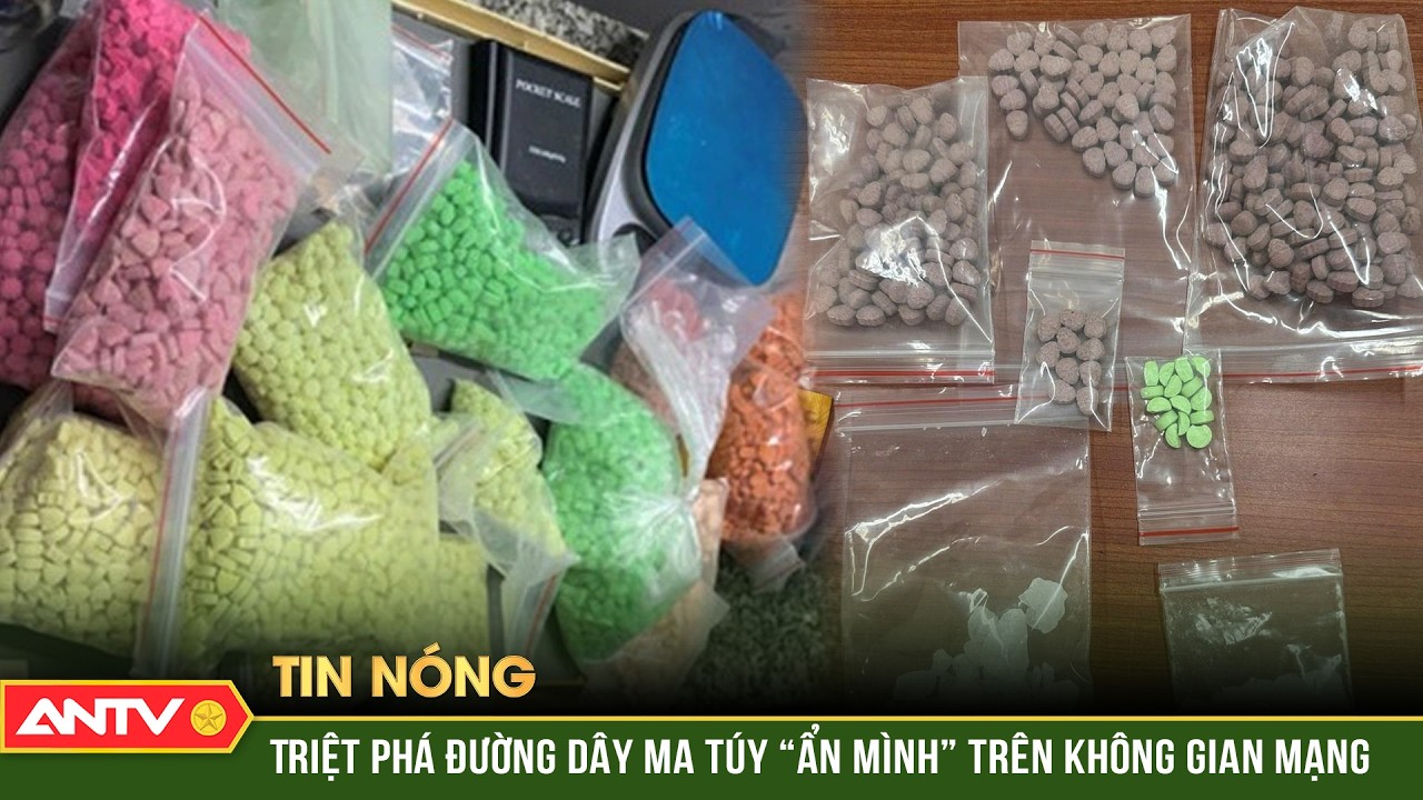 Chuyên án đấu tranh với đường dây mua bán ma túy trên không gian mạng | ANTV