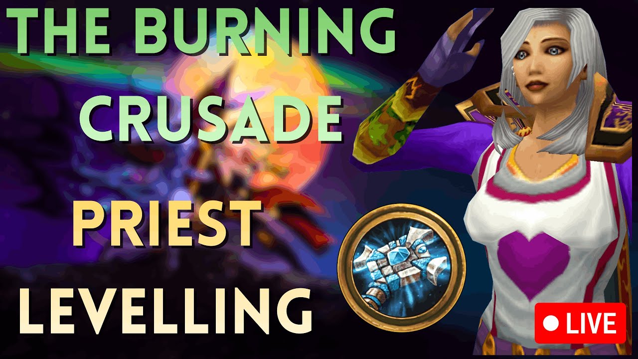 World of Warcraft Classic TBC | Late Night Comfy Priest Levelling |