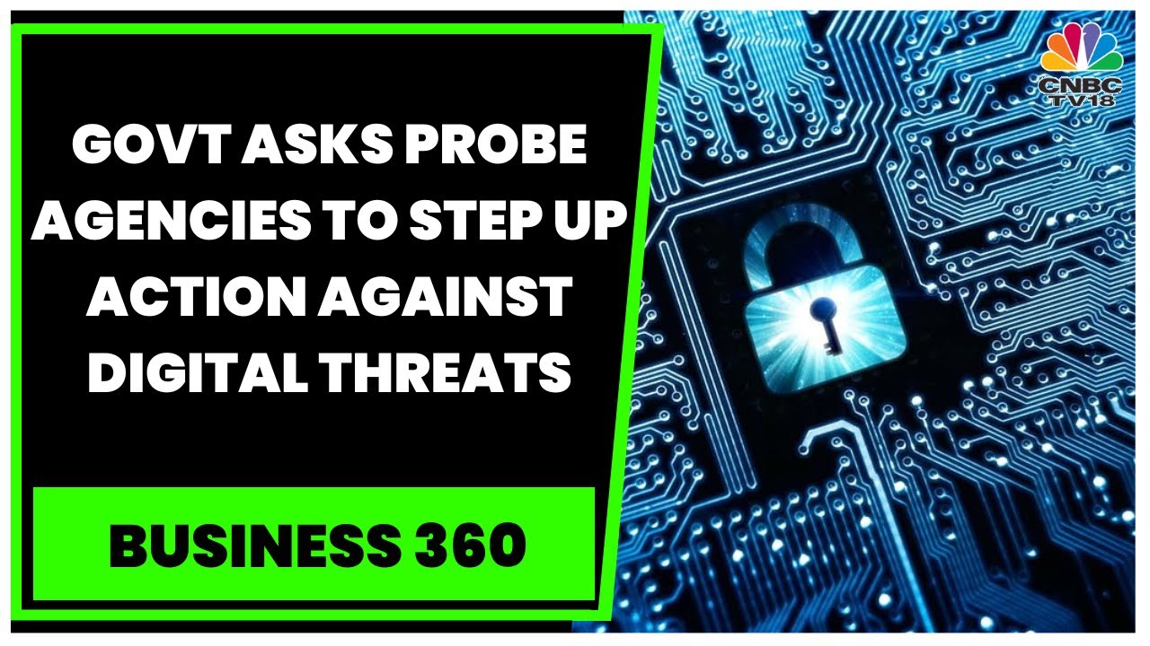 Dealing With Cyber Crime: Government To Probe Agencies, Step Up Action Against Cyber Attacks