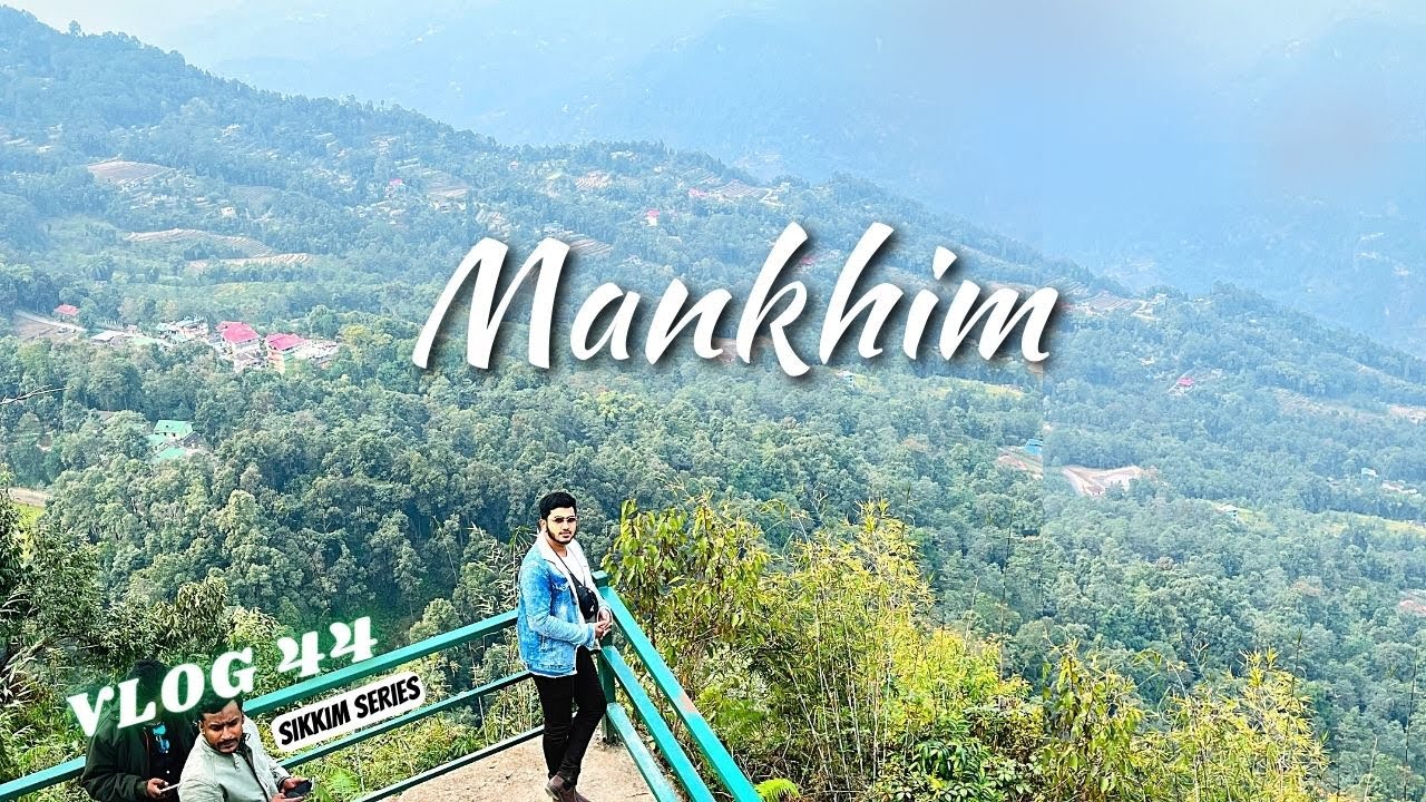 Mankhim😍 বছরের শেষ দিন😲| Sikkim Ganesh Temple | Sikkim Series| Ep - 6 | Ariyanth Mukherjee | Vlog 44
