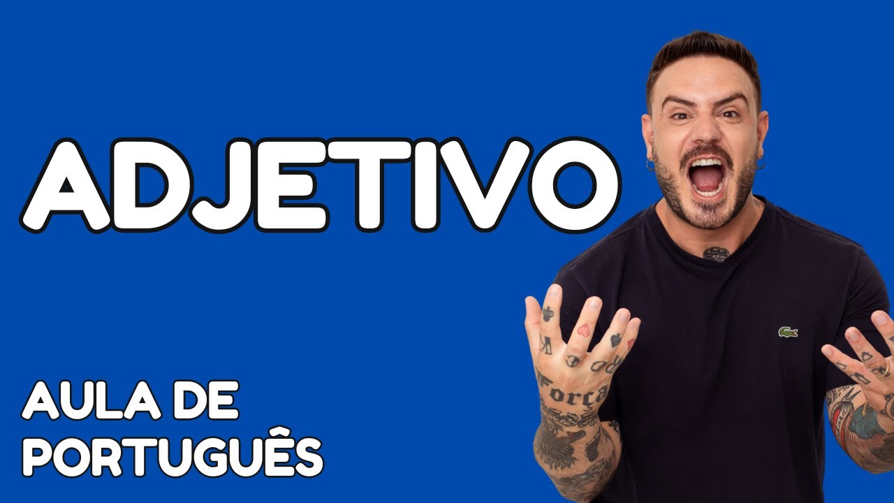 ADJETIVO [Prof Pablo Jamilk] #português