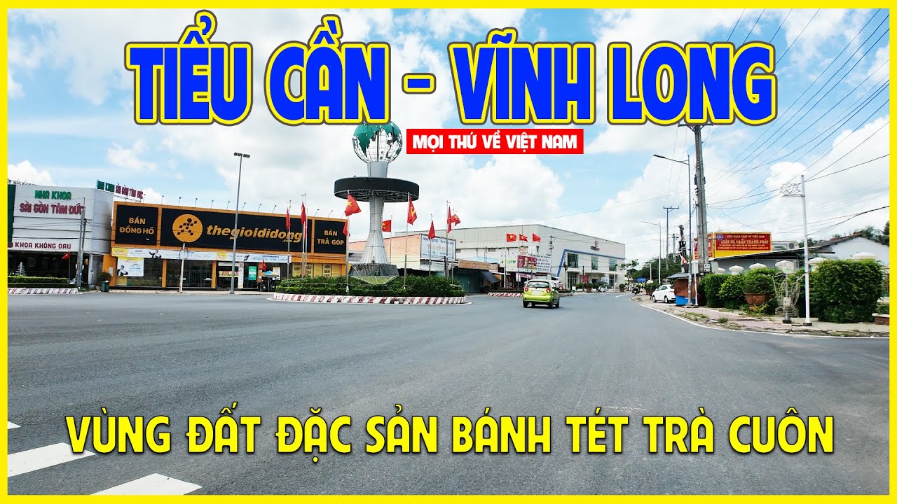 XÃ TIỂU CẦN - VĨNH LONG | THAM QUAN VÙNG QUÊ VĨNH LONG MỚI | Trà Vinh - Vĩnh Long