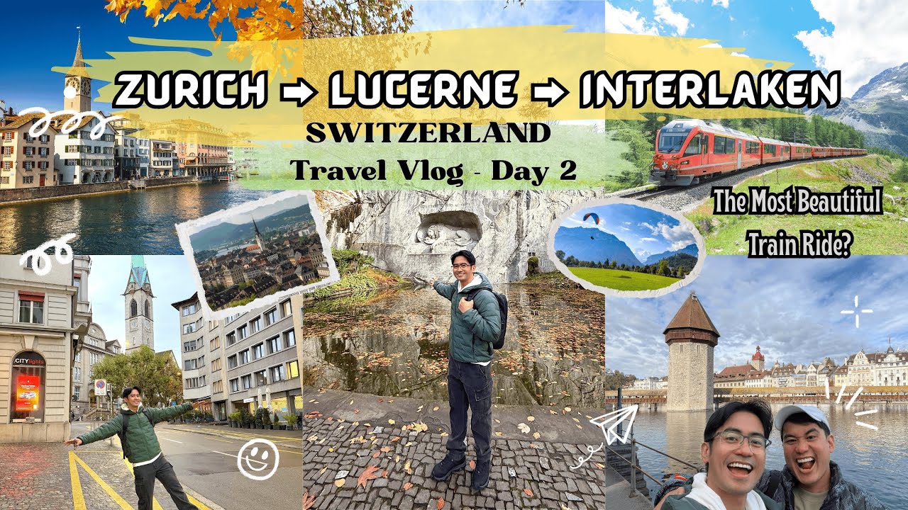 Zurich ➡ Lucerne ➡ Interlaken | 🚞✨GoldenPass Scenic Train | Switzerland Travel Vlog Day 2 | Guide