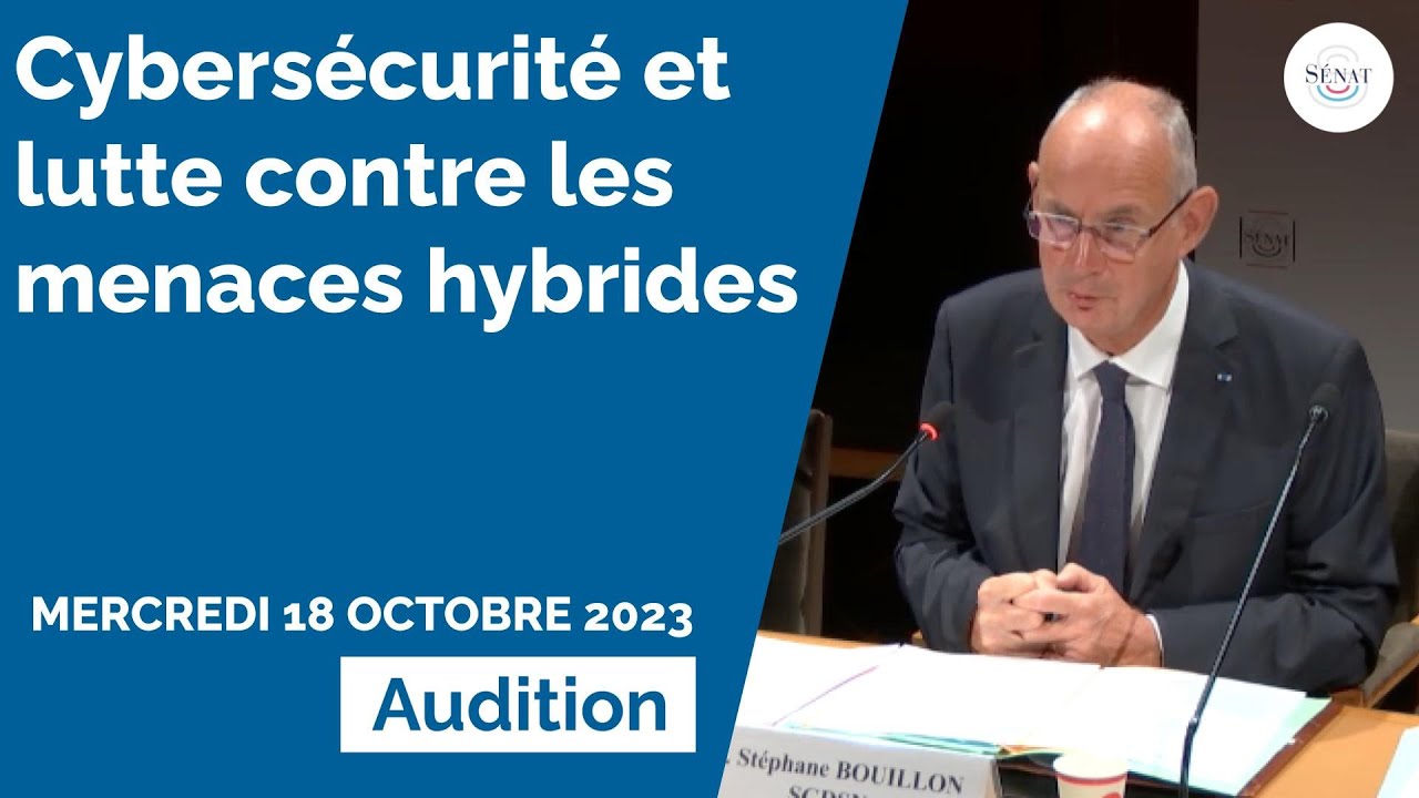 Cybersécurité et lutte contre les menaces hybrides