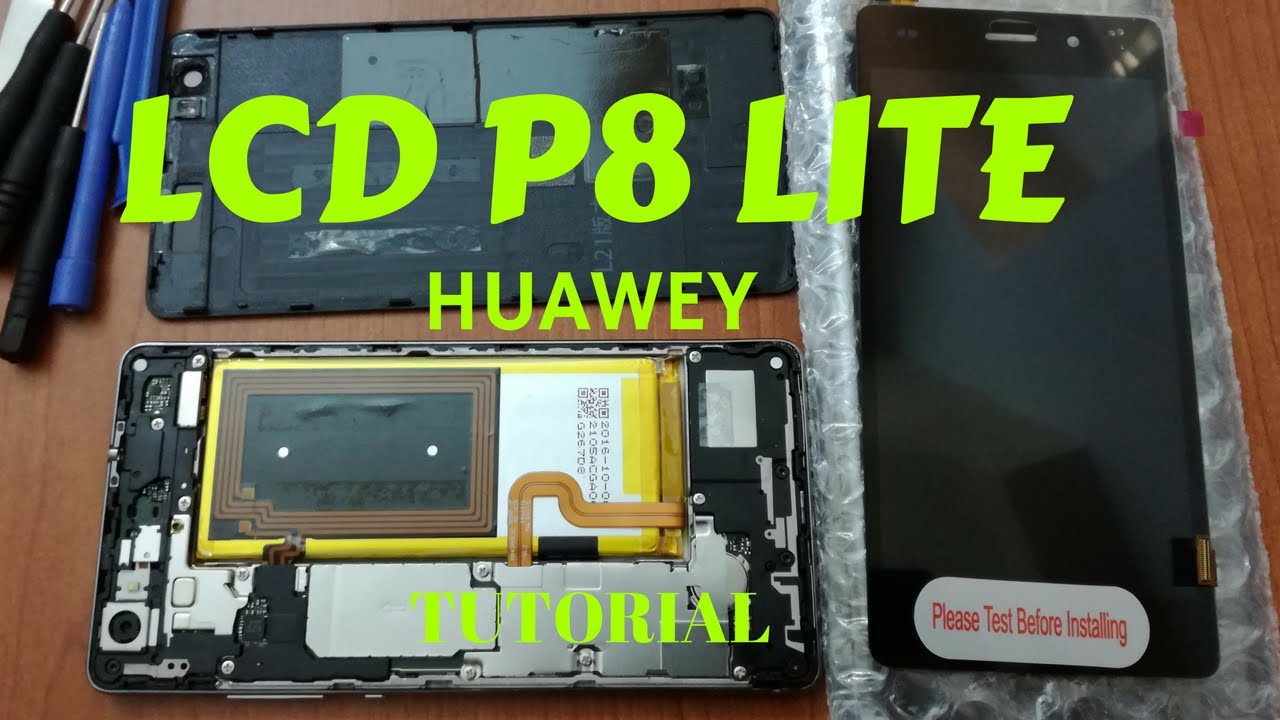 HUAWEI  P8 LITE - SOSTITUZIONE DISPLAY LCD