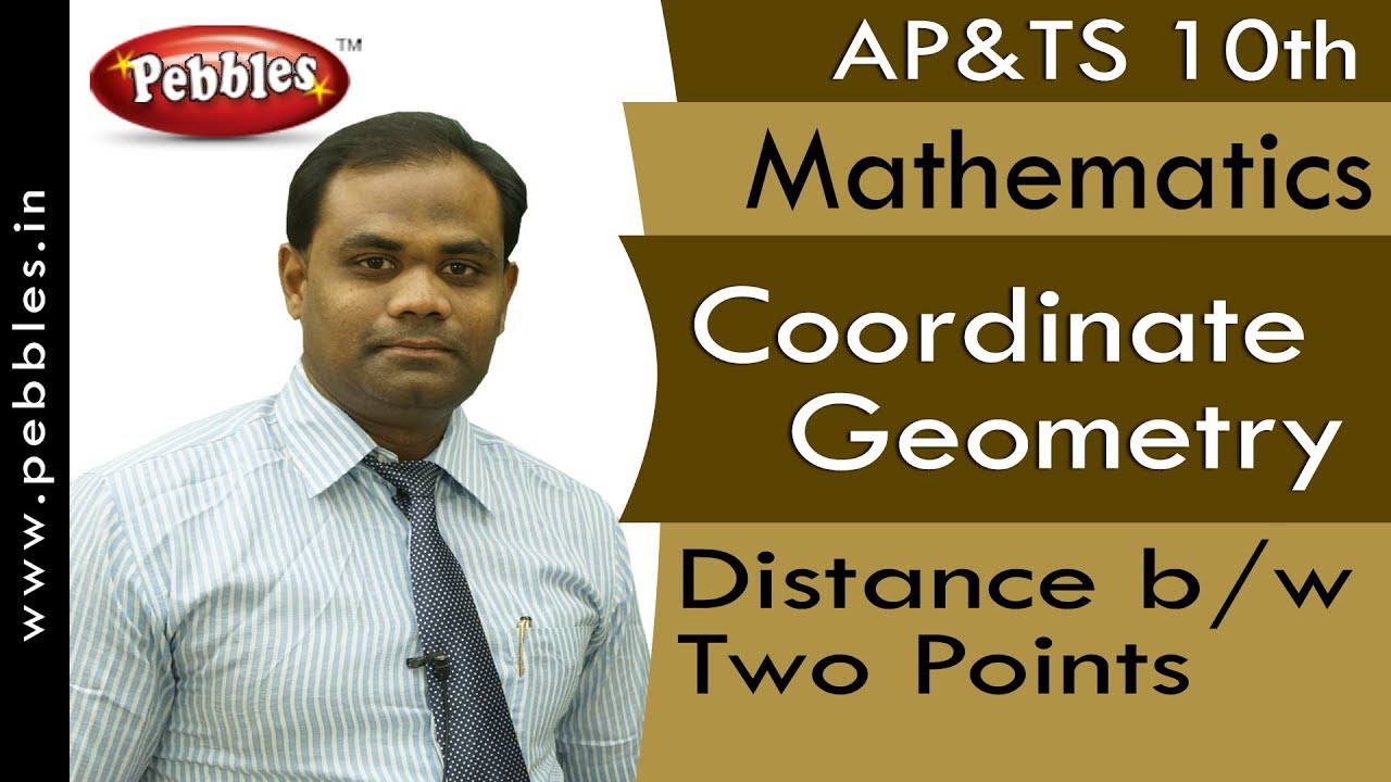 Distance b/w Two Points : Coordinate Geometry | Mathematics | AP&TS